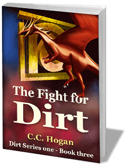 The Fight for Dirt - series one, book three